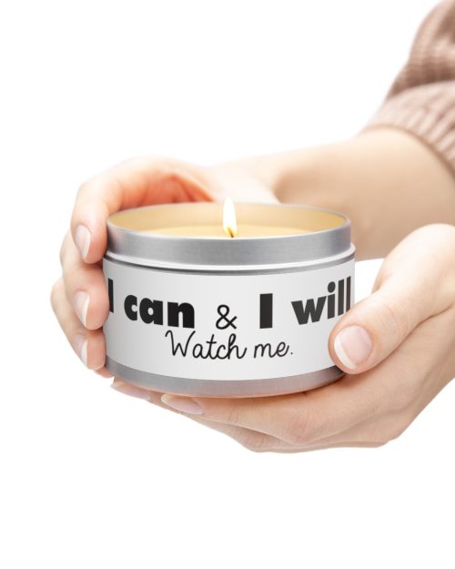 Tin Candles – I can and I will
