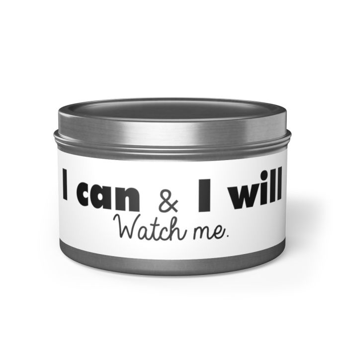 Tin Candles – I can and I will