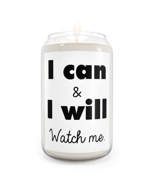 Can candle – I can and I will